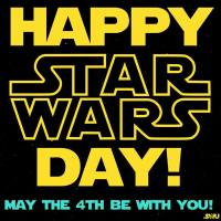 May the 4th Be With You ... Always!